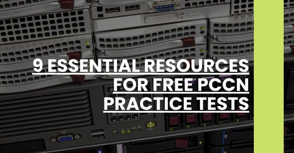 9 Essential Resources for Free PCCN Practice Tests Feature Image