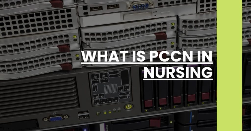 What Is PCCN In Nursing Feature Image